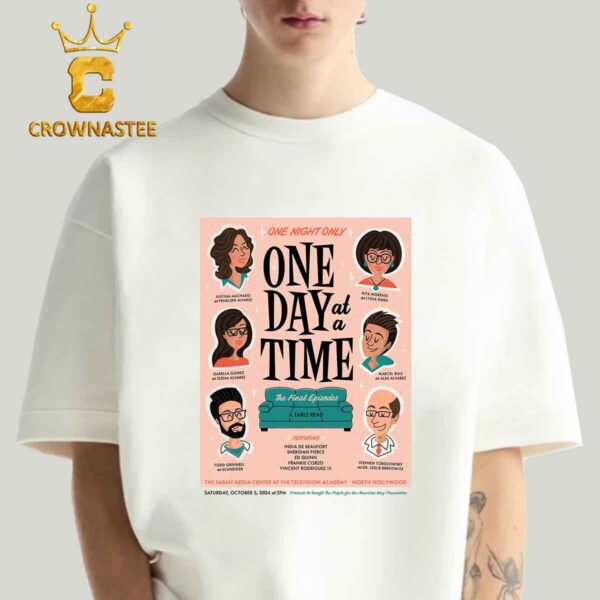 One Day At A Time The Saban Media Center At The Television Academy North Hollywood On October 5th Classic T-Shirt