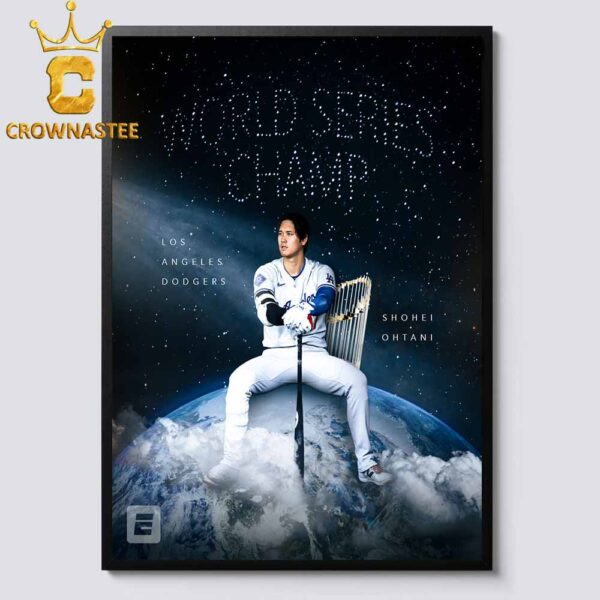 Shohei Ohtani Los Angeles Dodgers The 2024 World Series Champions MLB Home Decor Poster Canvas