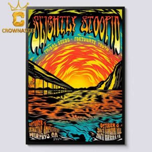 Slightly Stoopid Murphys CA At Ironstone Amphitheatre And Santa Barbara Boul CA 2024 On October 4th 6th Home Decor Poster Canvas