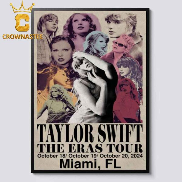 Taylor Swift Miami FL 2024 Hard Rock Stadium From October 18th To 20th Home Decor Poster Canvas