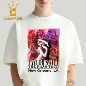 Taylor Swift The Eras Tour New Orleans LA 2024 On October 25 26 27 Classic T-Shirt