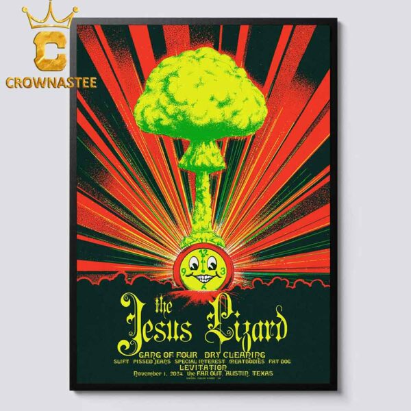 The Jesus Lizard Austi Texas 2024 The Far Out On November 1st Rock Legends Return Home Decor Poster Canvas