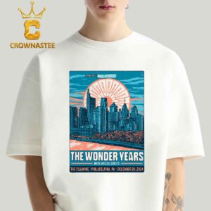 The Wonder Years Band Philadelphia PA 2024 The Fillmore On December 20th Classic T-Shirt