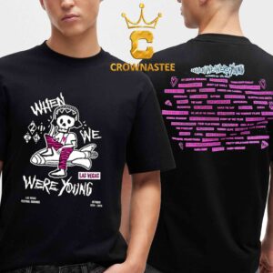 When We Were Young Festival Las Vegas 2024 On October 19th And 20th Skeleton Two Sided T-Shirt