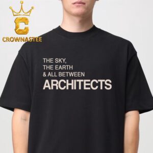 Architects Band Sky The Earth And All Between Classic T-Shirt