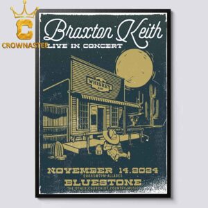 Braxton Keith Columbus Ohio 2024 The Bluestone On November 14th Home Decor Poster Canvas