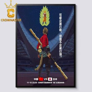 China Vs Japan Football Game 2024 On November 19th Home Decor Poster Canvas