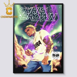 Chris Brown Anomaly Of A Tragic Hero Home Decor Poster Canvas