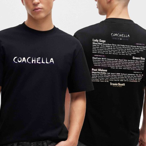 Coachella Music And Art Festival 2025 In Indio From April 11 To 13 Lineup Two Sided T-Shirt Sweater Hoodie Tank Top