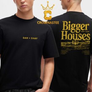 Dan And Shay Bigger House Two Sided T-Shirt