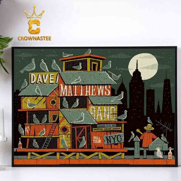 Dave Matthews Band New York City NY 2024 Madison Square Garden On November 22nd 23rd Hoem Decor Poster Canvas