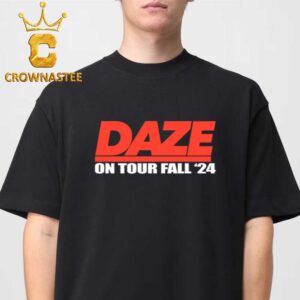 Daze On Tour Fall 2024 Classic T-Shirt Hoodie Sweater