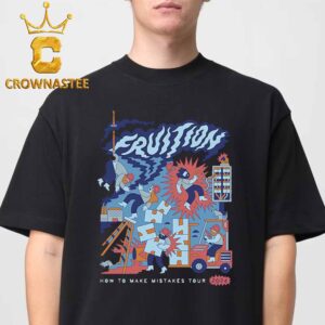 Fruition How To Make Mistskes Tour 2024 Dates Schedule Classic T-Shirt