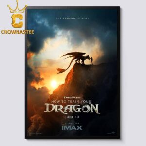 How To Train Your Dragon The Legend Is Real Release On June  13th 2025 Home Decor Poster Canvas