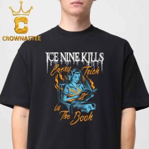 Ice Nine Kills Every Trick In The Book Classic T-Shirt Hoodie Sweater