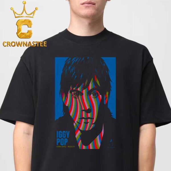 Iggy Pop Corona Capital Festival Mexico City MX 2024 CMDX On November 15th 17th Classic T-Shirt Hoodie Sweater