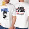 Jake Paul Vs Mike Tyson Team Tyson AT&T Stadium Arlington Texas On November 15th 2024 Signature Two Sided T-Shirt