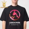 Linkin Park Bogota Colombia On November 11th 2024 From Zero Tour Classic T-Shirt