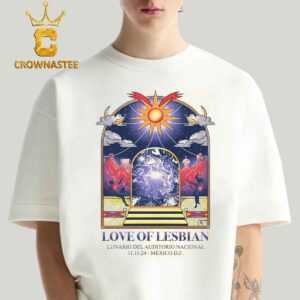 Love Of Lesbian Mexico City Mexico 2024 Lunario Del Auditorio Nacional On November 11th Classic T-Shirt