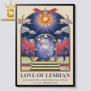 Love Of Lesbian Mexico City Mexico 2024 Lunario Del Auditorio Nacional On November 11th Home Decor Poster Canvas