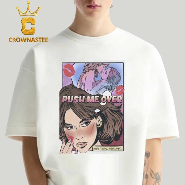 Maren Morris Push Me Over West Side Red Lips Classic T-Shirt