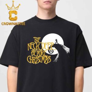 Neck Deep Before Christmas Holidaay Classic T-Shirt Hoodie Sweater