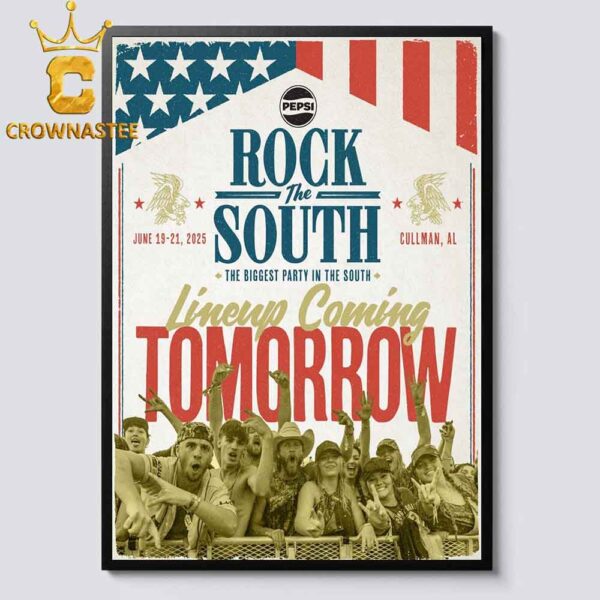 Rock The South Cullman AL On June 19th 20th 2025 The Biggest Party In The South Home Decor Poster Canvas