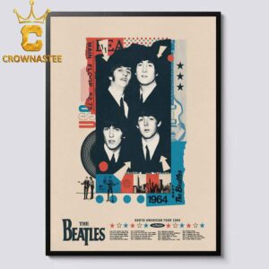 The Beatles 60th Anniversary North American Tour 1964 The Beatles In Person Tour Dates Home Decor Poster Canvas