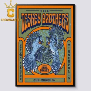 The Teskey Brothers Minneapilis MN 2025 Uptown Theatre On March 16th Home Decor Poster Canvas