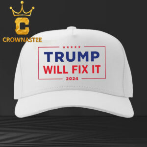 Trump Will Fix It 2024 Donald Trump President Classic Hat Cap