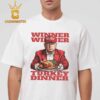 Winner Winner Turkey Dinner Trump Thanksgiving Classic T-Shirt Hoodie Sweater