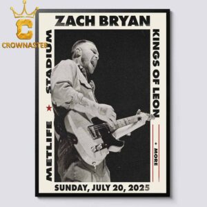 Zach Bryan Kings Of Leon Metlife Stadium 2025 NJ New York City On July 20th Home Decor Poster Canvas