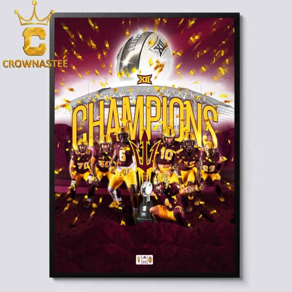 Arizona State Sun Devils 2024 Big 12 Football Conference Champions Home Decor Poster Canvas