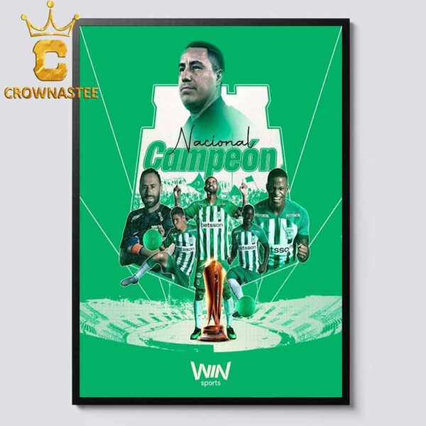 Atletico Nacional 2024 Campeones Copa Colombia 34 Veces Vamos Todos Juntos Inalca Nzables Home Decor Poster Canvas