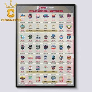 Bowl Season 2024 2025 Official Matchups Dates Schedule Home Decor Poster Canvas