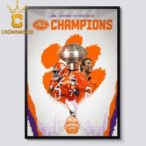 Clemson Tigers Footballl ACC Champions 2024 Home Decor Poster Canvas