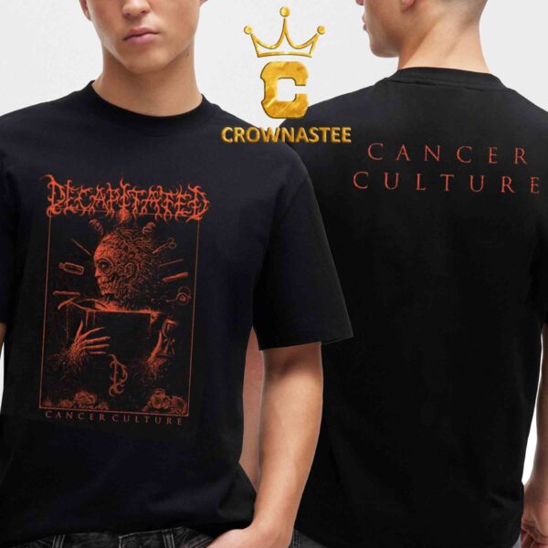 Decapitated Band Cancer Culture Two Sided T-Shirt Sweater Hoodie