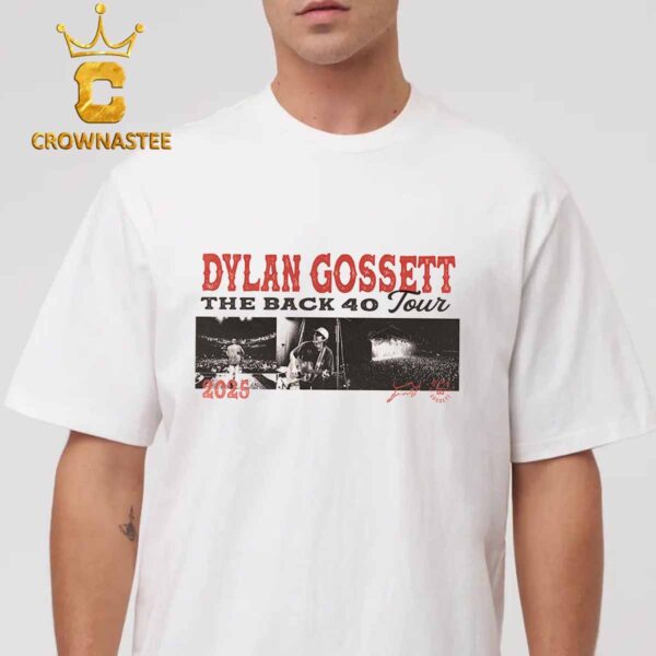 Dylan Gossett The Back 40 Tour 2025 Classic T-Shirt