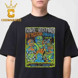 Frankie And The Witch Fingers NYE Meltdown In San Diego On December 30th 31st Classic T-Shirt