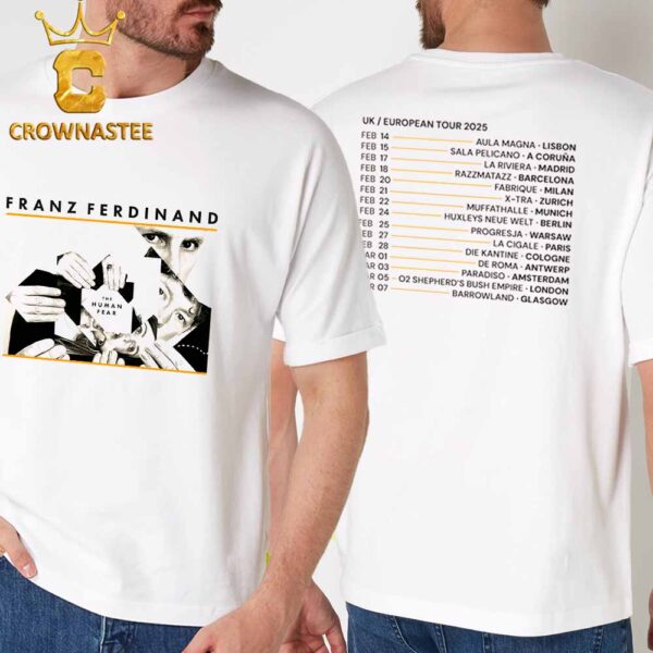 Franz Ferdinand UK European 2025 Tour Dates Schedule Two Sided T-Shirt