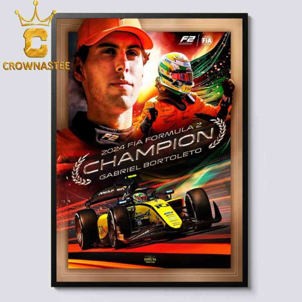 Gabriel Bortoleto 2024 FIA Formula 2 Champions Home Decor Poster Canvas