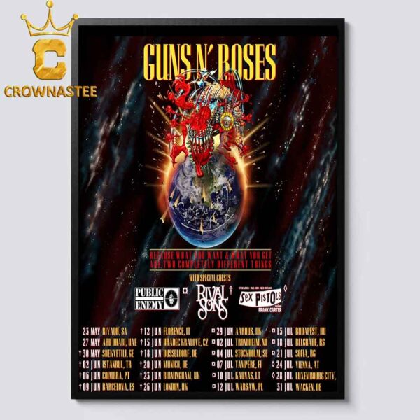 Guns N Roses Tour 2025 Because What You Want And What You Get Are Two Completely Different Things Home Decor Poster Canvas