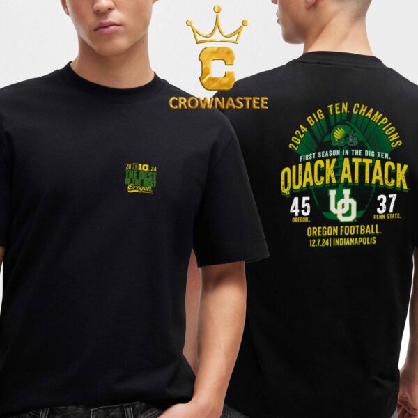 Oregon Ducks 2024 Big Ten Football Conference Champions Quack Attack Score Two Sided T-Shirt