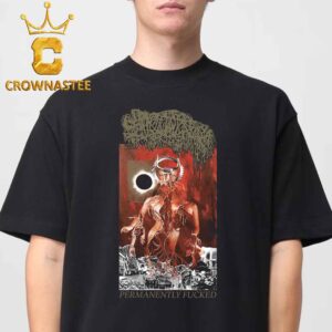 Sanguisugabogg Band Permanently Fucked Classic T-Shirt