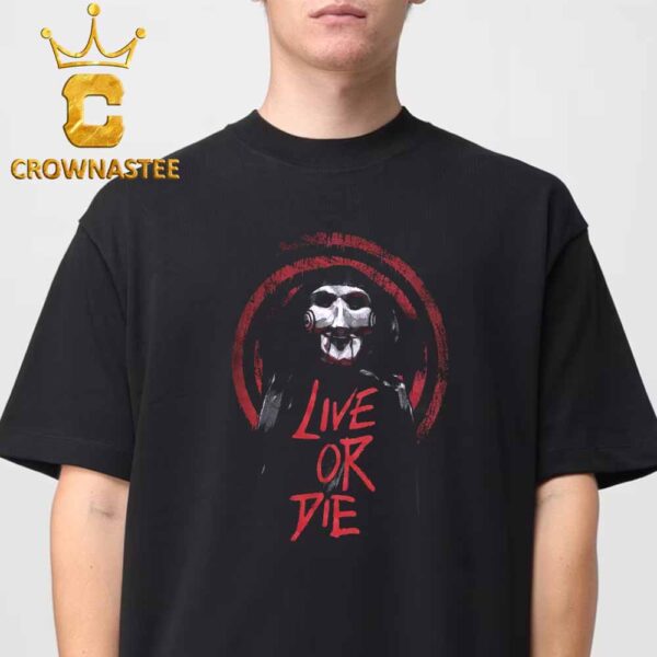 Saw Jigsaw Live Or Die Classic T-Shirt Hoodie Sweater