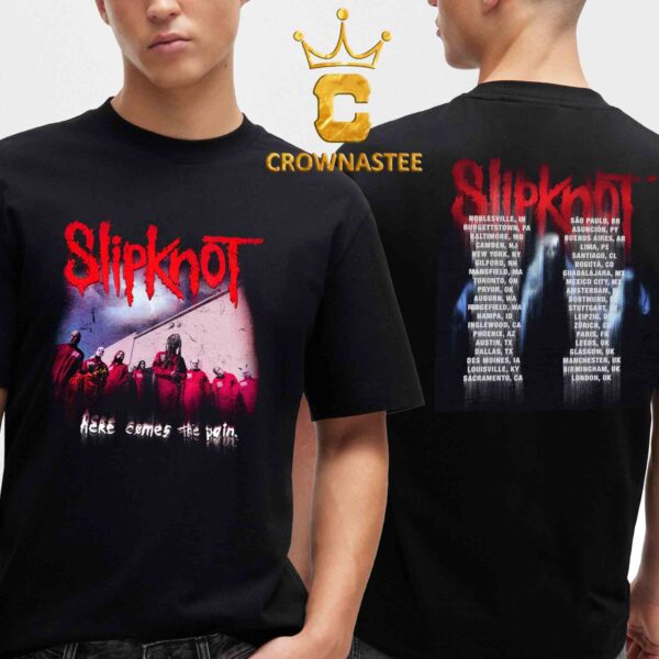 Slipknot Here Comes The Pain Tour Dates 2024 Photo Two Sided T-Shirt