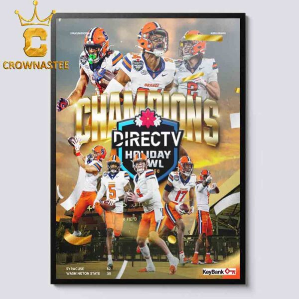 Syracuse University Football 2024 Holiday Bowl Champions Home Decor Poster Canvas