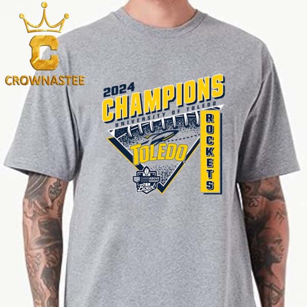 Toledo Rockets Football 2024 GameAbove Sports Bowl Champions Classic T-Shirt Hoodie Sweater