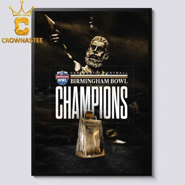 Vanderbilt Football 2024 Birmingham Bowl Champions Home Decor Poster Canvas