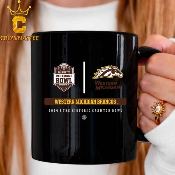 Western Michigan Broncos Football The Historic Cramton 2024 Bowl IS4S Salute To Veterans Bowl Ceramic Mug Cup